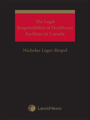 cover image of Legal Responsibilities of Health Care Facilities in Canada